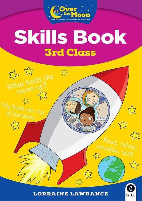 Gill-Education-Over-The-Moon-3rd-Class-Skills-Book-9780717189434 9780717189434 Over the Moon 3RD CLASS Skills Book/Literacy Portfolio PACK Gill Education - Image 1