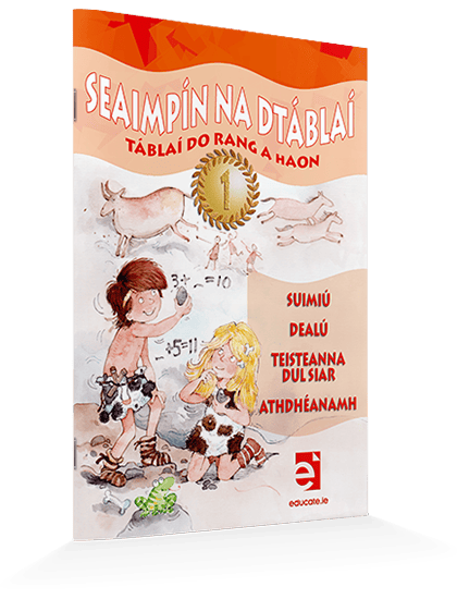 Tablai-do-Rang-a-hAon_0 9781908507327 Seaimpín na dTáblaí - 1st Class Educate - Image 1