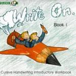 9780861217700 Write On - Book 1: Cursive Handwriting Introductory Workbook Folens