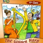 Reading Zone - 4th Class - The Golden Harp