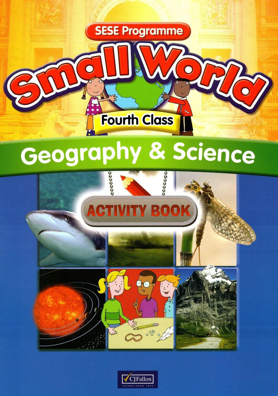 9780714419121front 19121 Small World - Geography & Science - 4th Class - Activity Book CJ Fallon - Image 1