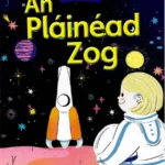 Gill... Cosán na Gealaí - 3rd Class - Fiction Reader 3